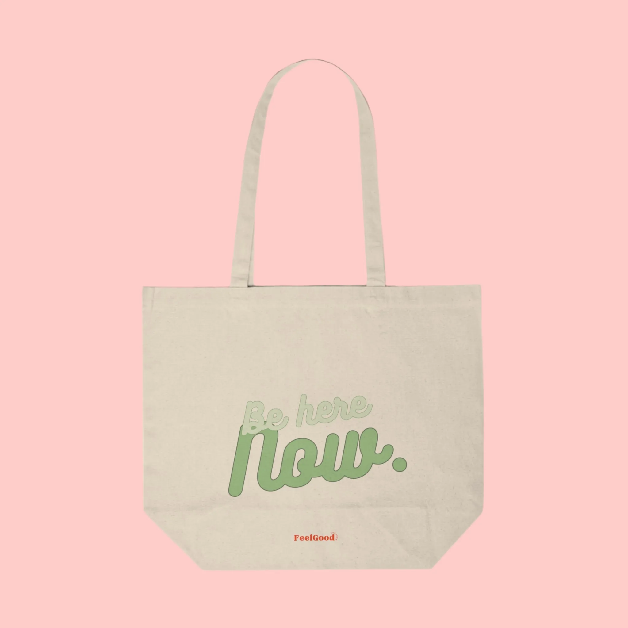 Be Here Now Canvas Tote Bag